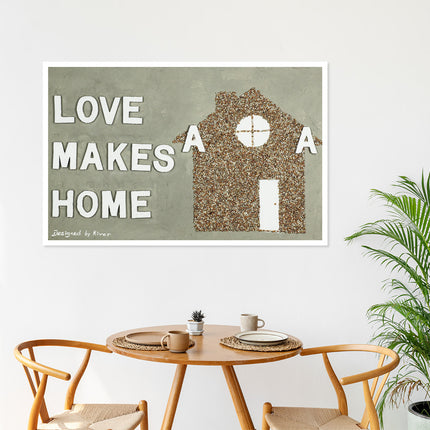 Canvas schilderij 'Love makes a home'